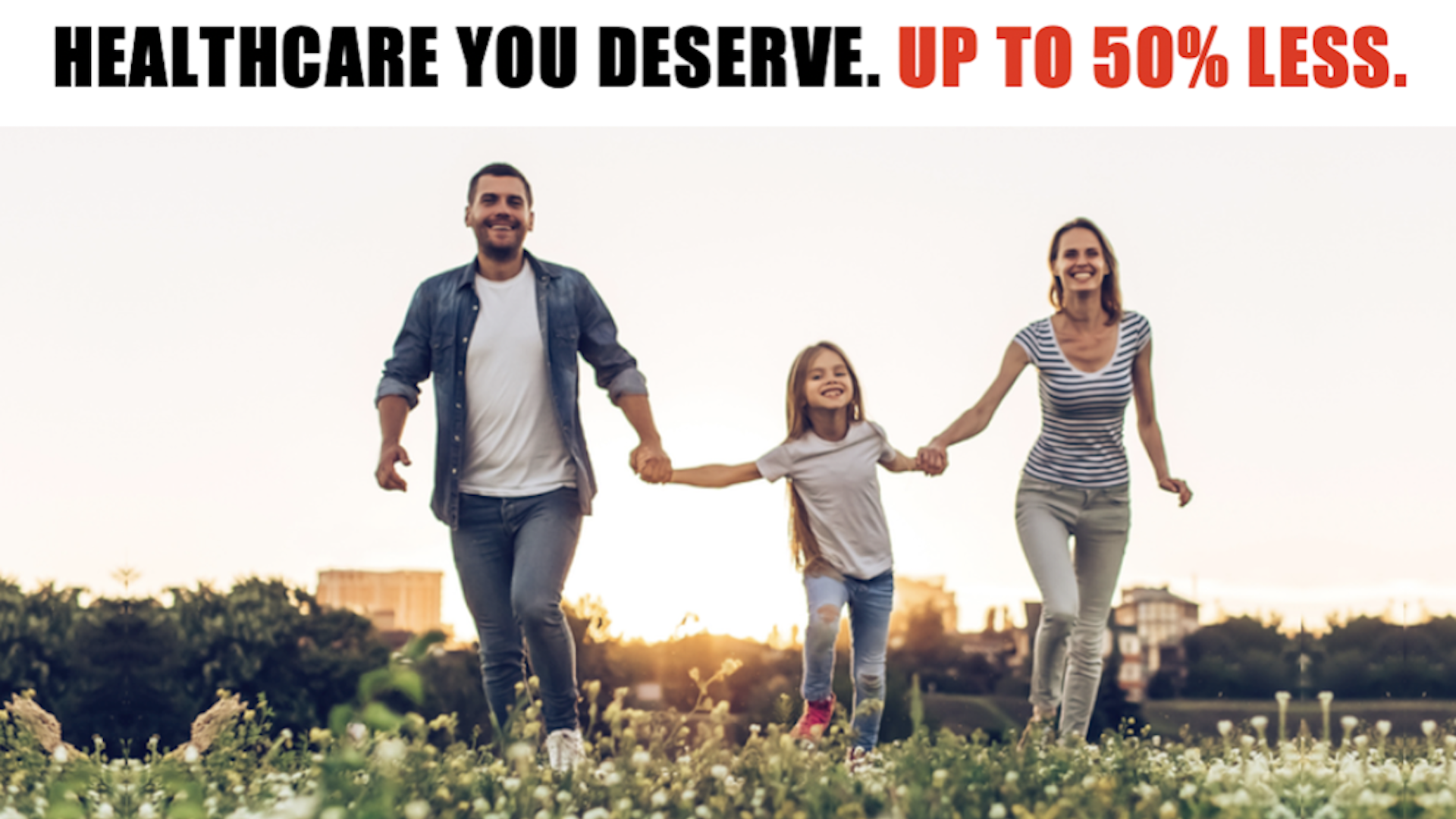 ONESHARE HEALTH, THE HEALTHCARE YOU DESERVE. UP TO 50% LESS.
